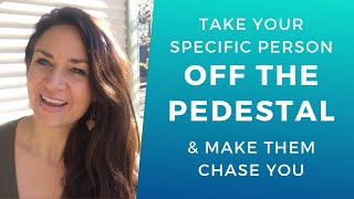 How to Take a Specific Person OFF THE PEDESTAL \u0026 Everyone is You Pushed Out