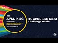 ITU AI/ML in 5G Grand Challenge Finale: Day 2