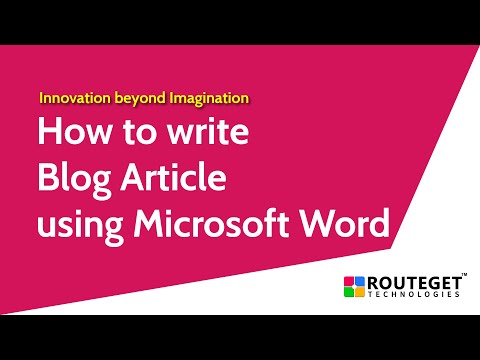 3 Ways to Write and Post Blog Content Using MS Word