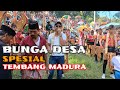 TONG-TONG SEREK || BUNGA DESA - TEMBANG MADURA, DI PP. DARUL ULUM PRENDUAN