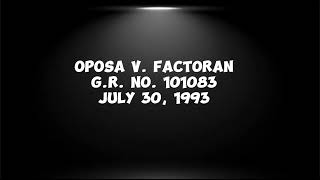 Case Digest Audio of OPOSA V. FACTORAN, G.R. No. 101083, July 30, 1993