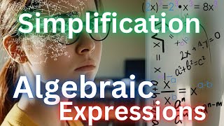 Simplification of algebraic expression