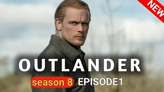 Outlander Season 8, Episode 1: Defying Destiny – The Quest to Save Faith\