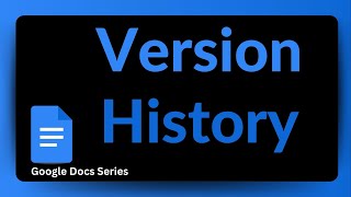 Google Docs Version History