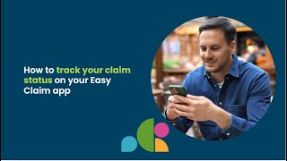 Easy Claim app: How to track your claim status