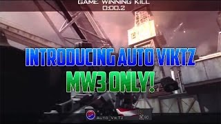 Introducing Auto VikTz (MW3)