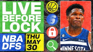 NBA DFS Live Before Lock (Thursday 5/30/24) | DraftKings & FanDuel NBA Lineups