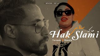 Tornado - Hak Slami  ft. Diavola (Official Music Video) 2021 Prod by  Mr FTS