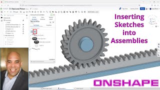 Onshape - Inserting Sketches into Assemblies