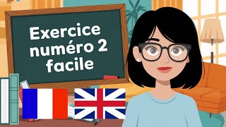 Exercice numéro 2 | apprendre l'anglais facilement avec iliass | Testez votre anglais