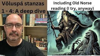 Völuspá: Stanzas 1 - 4: A deep dive