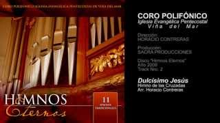 Himnos Eternos - 02 Dulcísimo Jesús | CORO IEP VIÑA