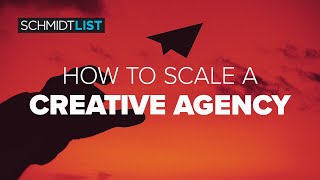How to Scale a Creative Agency