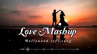 animal song Love Mashup || mix  Non Stop + Love Song || Use Headphones And feel songs || #animallofi