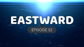 Eastward Episode 52