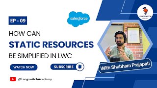 Static Resource Magic in LWC: Your Guide to Powerful Salesforce Tricks | EP 09