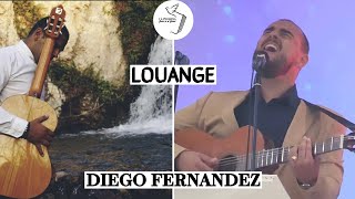 Louange - Diego Fernandez