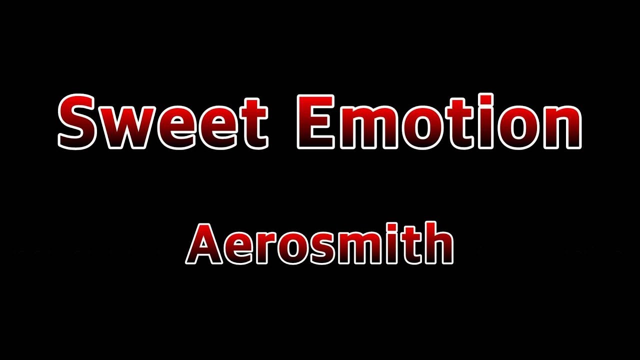 Sweet Emotion - Aerosmith(Lyrics) - YouTube