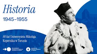 History of Nicolaus Copernicus University | Decade 1945 – 1955