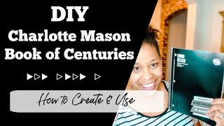 How to Make a Charlotte Mason Book of Centuries