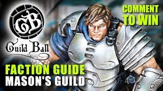 Guild Ball Week: Faction Guide - Mason's Guild