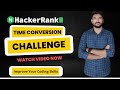 Time conversion hacker rank solution |Hacker Rank time conversion challenge| coding challenge