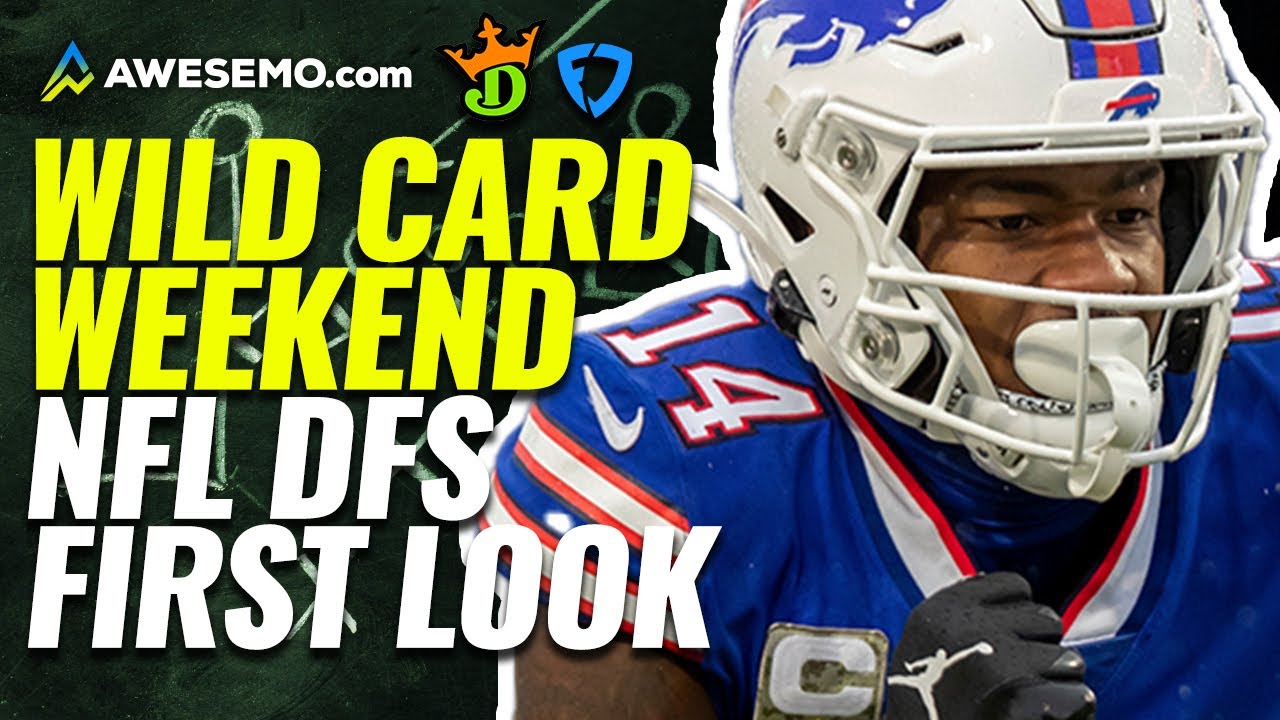 NFL DFS First Look Wild Card Weekend DraftKings, Yahoo, FanDuel Fantasy ...