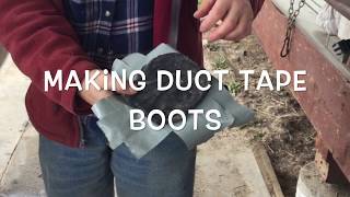 Making and Using Duct Tape Boots