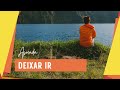 Deixar Ir - O Caminho da Restauração