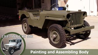 1943 Willys MB Jeep | Paint and Assembly of Body | Automotive Paint and Restoration
