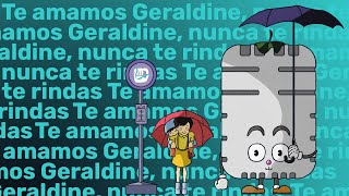 Ep.17: Te amamos Geraldine, nunca te rindas [Videocast]