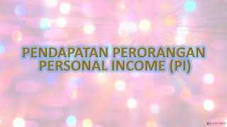 PENDAPATAN PERORANGAN / PERSONAL INCOME (DEFINISI DAN CARA MENGHITUNGNYA)