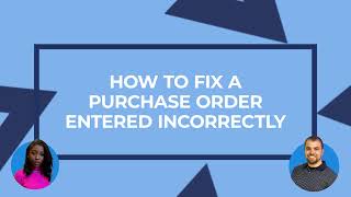 DecoNetwork 101 Q\u0026A: How to fix a purchase order entered incorrectly