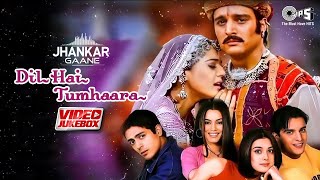 Dil Hai Tumhaara - Video Jukebox | Preity Zinta | Jimmy Shergill | Arjun Rampal | Mahima Chaudhary