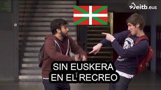 RECREO SIN EUSKERA BOCABEATS COMEDIA