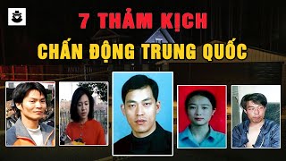 Tổng Hợp 7 Thảm Kịch Chấn Động Trung Quốc - MÊ KỲ ÁN