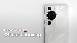 HUAWEI P60 Pro - Official Unboxing