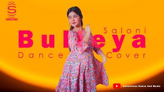 BULLEYA | Dance Cover | By Saloni