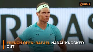 French Open: Rafael Nadal knocked out | DD India News Hour