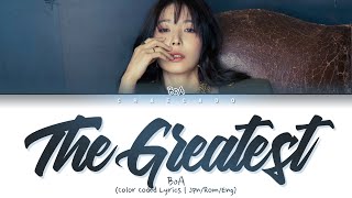 ボア ザグレイティスト 歌詞 BoA The Greatest Lyrics 보아 더그레이티스트 가사 | Color Coded | Jpn/Rom/Eng