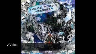 yucat 5枚目mini Album【PARALLEL WORLD Ⅳ〜消滅海底都市〜】クロスフェード