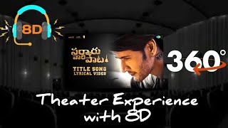 360° Video | Sarkaru Vaari Paata - Title Song Theater Experience Imagination | 8D