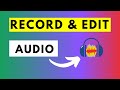 How to Record and Edit Audio in Audacity