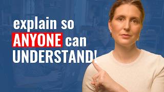 How to Explain Complicated Concepts Clearly and SIMPLY