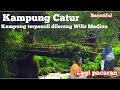 Kampung Catur !! Kampung Terpencil Di lereng Gunung Wilis kab Madiun Suasana.....