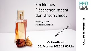 Gottesdienst EFG-Bachstrasse 2.02.2025 ✝️🕊