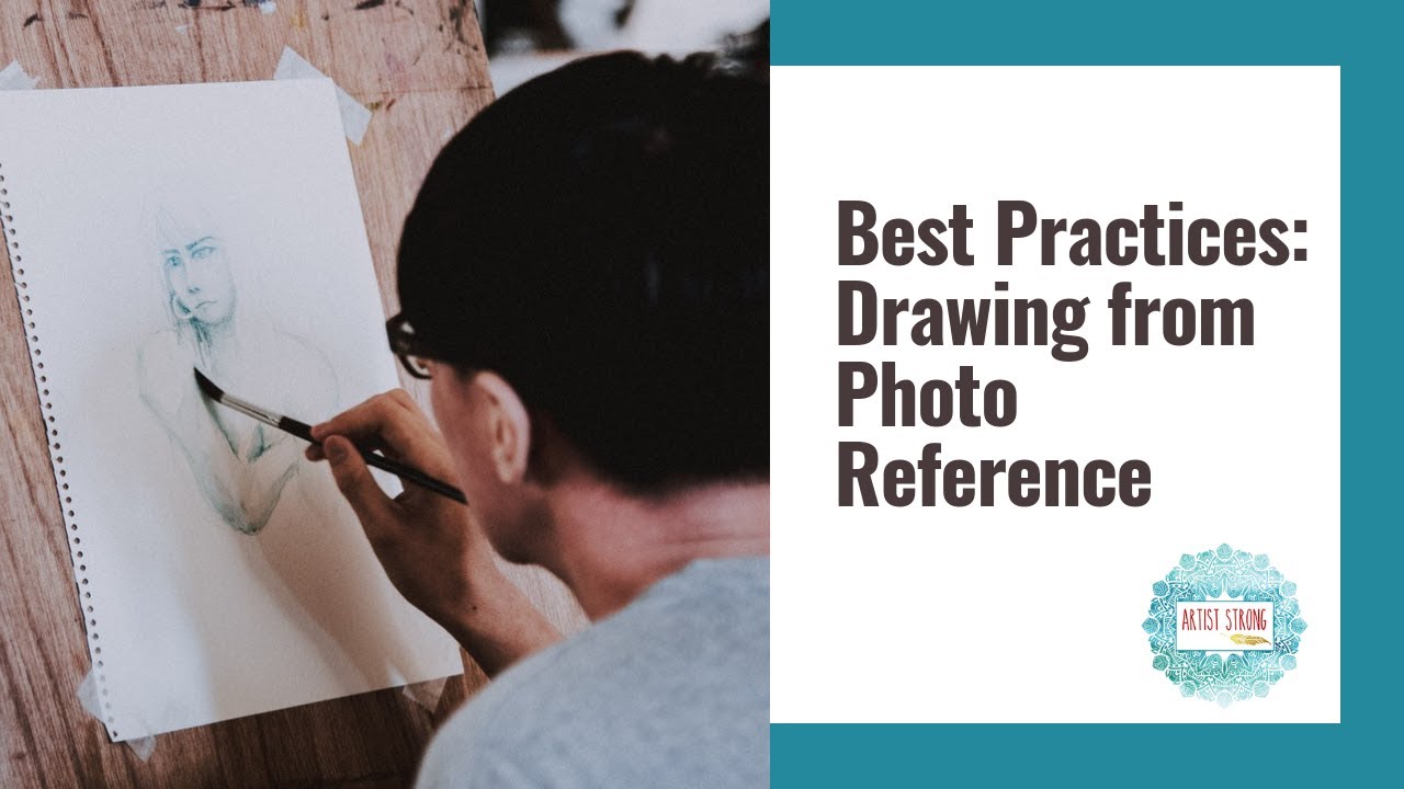 Best Practices: Drawing From Photo Reference - YouTube