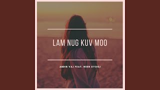 Lam Nug Kuv Moo