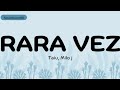 Taiu, Milo j - Rara Vez (lyrics) | SOUND TOWN