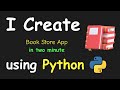 I CREATE BOOK STORE APP IN 2 MIN USING PYTHON & LEARN PYTHON BY BUILDING SIMPLE PROJECTS